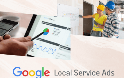 Google Local Service Ads for Local Home Remodeling Companies