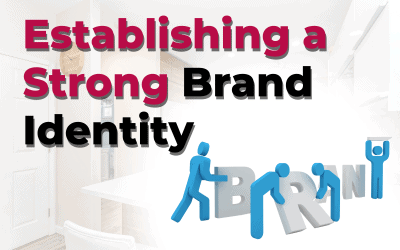 Establishing a Strong Brand Identity for Your Residential Construction Business