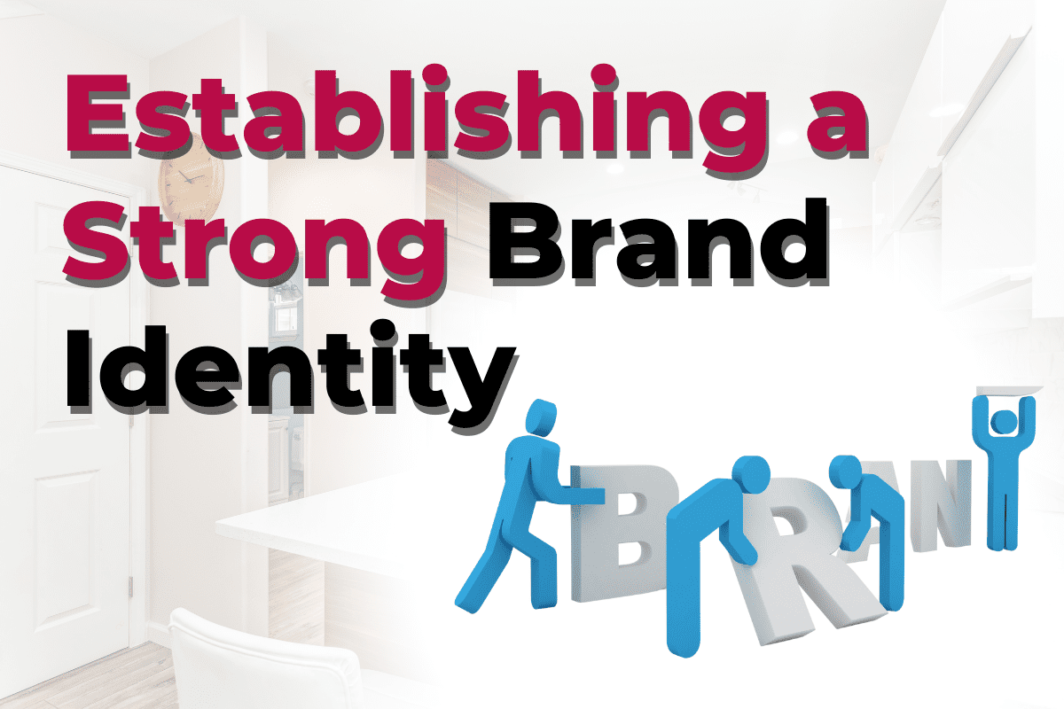 establishing a strong brand identity