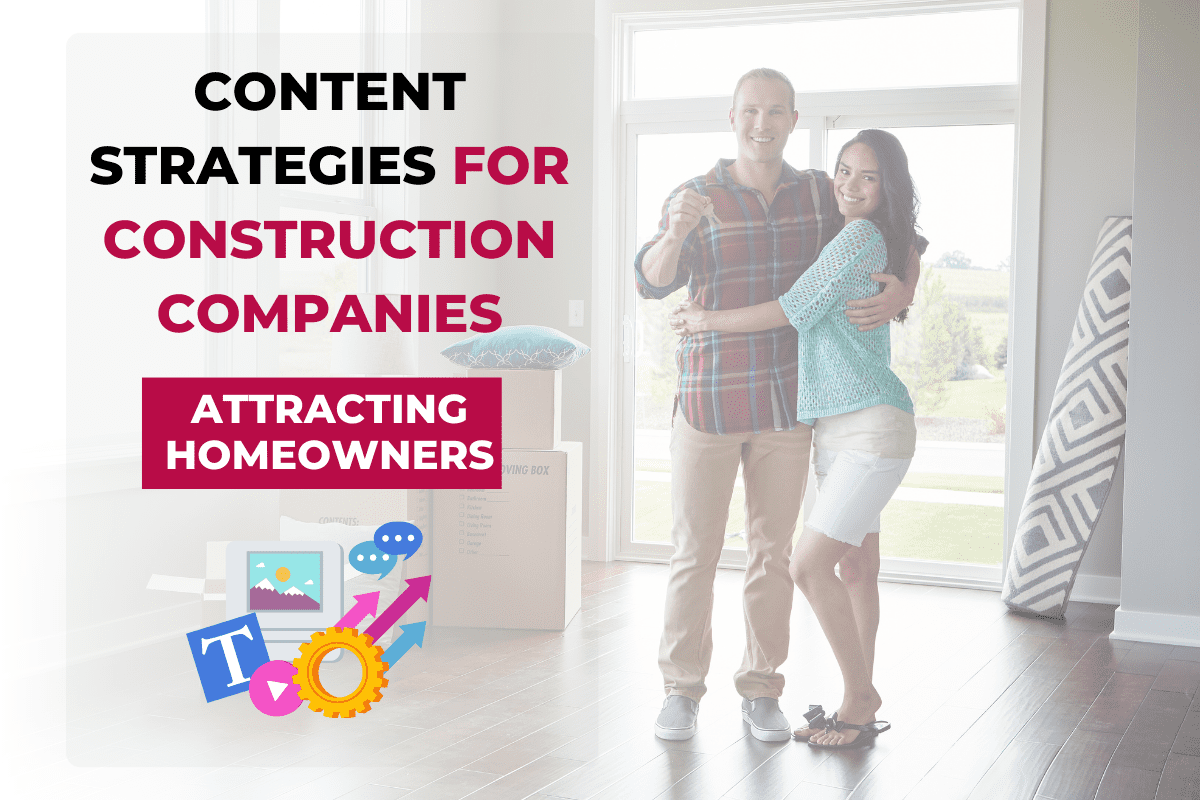 content strategies for construction companies