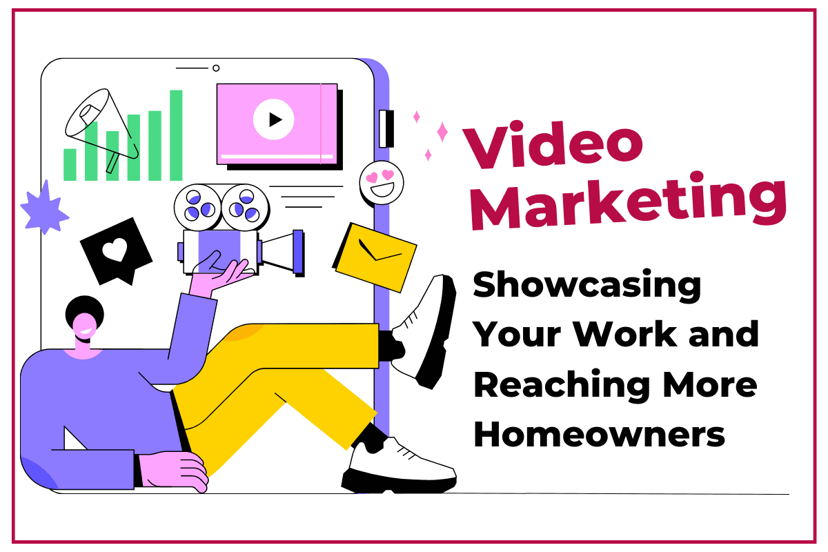 video marketing for home remodelers