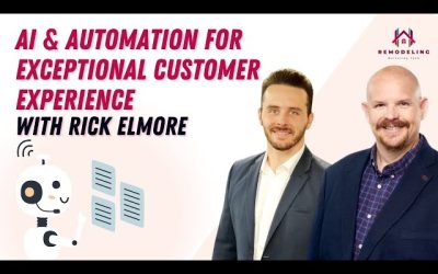Creating World Class Customer Experience Using AI and Automation with Rick Elmore