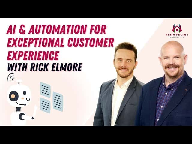 Creating World Class Customer Experience Using AI and Automation with Rick Elmore