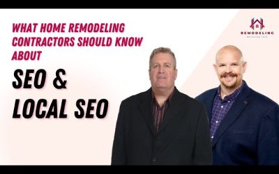 What Home Remodeling Contractors Should Know About SEO and Local SEO
